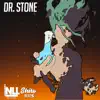 None Like Joshua - Dr. Stone (feat. Shirobeats) - Single